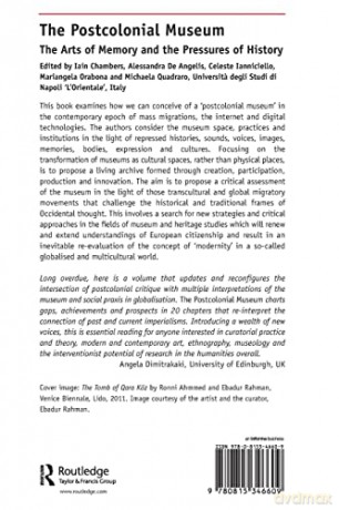 The Postcolonial Museum: The Arts of Memory and the Pressures of History - Iain Chambers [KSIĄŻKA]