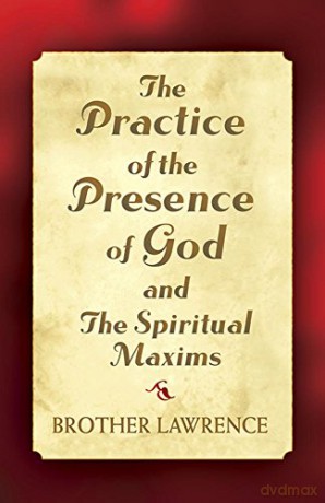 The Practice of the Presence of God and the Spiritual Maxims - Unknown [KSIĄŻKA]