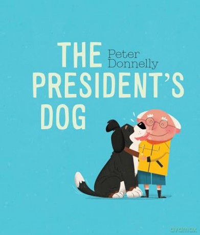 The President's Dog - Peter Donnelly [KSIĄŻKA]