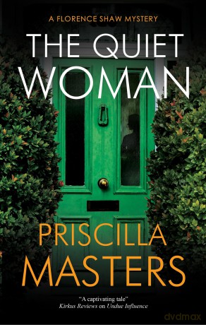 The Quiet Woman: 4 (A Florence Shaw mystery) - Priscilla Masters [KSIĄŻKA]