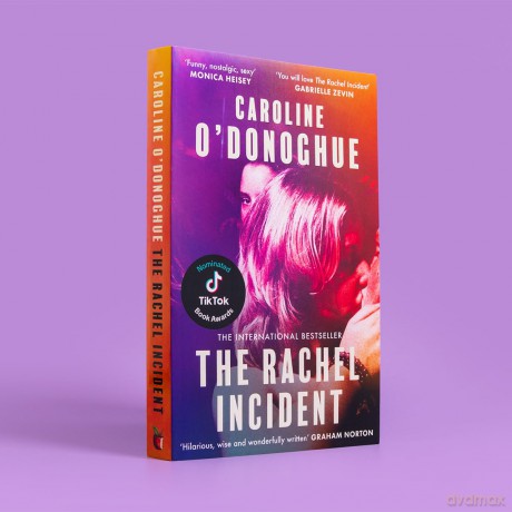 The Rachel Incident: The hilarious international bestseller about unexpected love, nominated for a TikTok Book Award - Caroline O'donoghue [KSIĄŻKA]