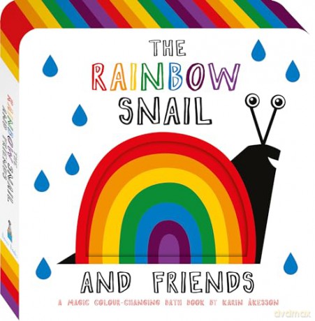 The Rainbow Snail and Friends - Karin Akesson [KSIĄŻKA]
