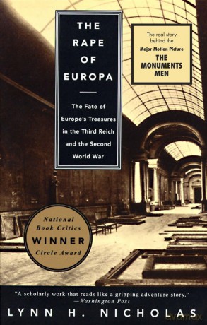 The Rape of Europa: The Fate of Europe's Treasures in the Third Reich and the Second World War - Lynn H. Nicholas [KSIĄŻKA]