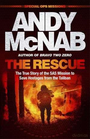 The Rescue: The True Story of the SAS Mission to Save Hostages from the Taliban - Andy Mcnab [KSIĄŻKA]