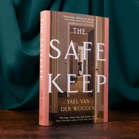 The Safekeep: 'A razor-sharp, perfectly plotted debut novel' Sunday Times - Yael Van Der Wouden [KSIĄŻKA]