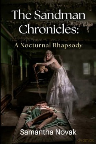 The Sandman Chronicles: A Nocturnal Rhapsody - Samantha Novak [KSIĄŻKA]