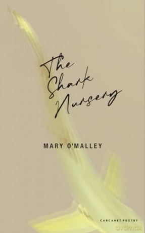 The Shark Nursery - Mary O'malley [KSIĄŻKA]