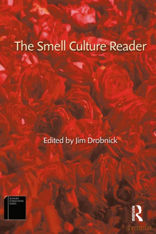 The Smell Culture Reader (Sensory Formations) - Jim Drobnick [KSIĄŻKA]