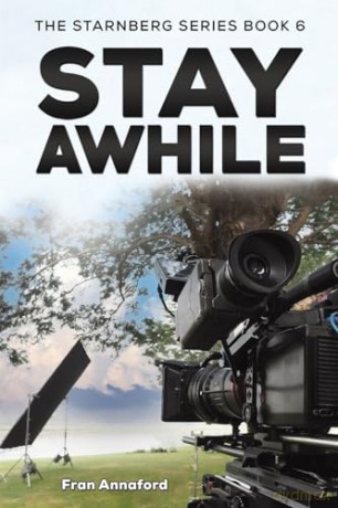 The Starnberg Series Book 6 - Stay Awhile - Fran Annaford [KSIĄŻKA]