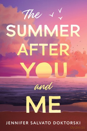 The Summer After You and Me - Jennifer Doktorski [KSIĄŻKA]