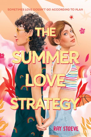 The Summer Love Strategy: A Novel - Stoeve Ray [KSIĄŻKA]