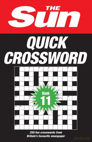 The Sun Quick Crossword Book 11: 250 fun crosswords from Britain's favourite newspaper (The Sun Puzzle Books) [KSIĄŻKA]