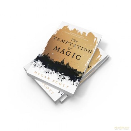 The Temptation of Magic: Experience the heart-pounding action and romance in this captivating debut novel: Book 1 (Empyreal Trilogy) - Megan Scott [KSIĄŻKA]