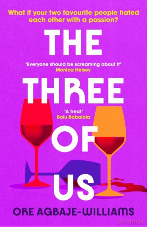 The Three of Us: The addictive summer holiday read of 2024 - Ore Agbaje-Williams [KSIĄŻKA]