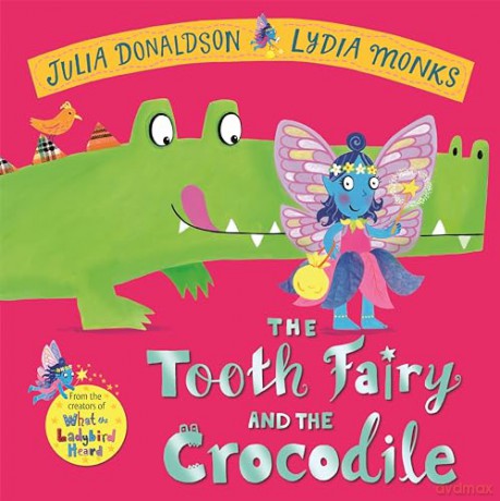The Tooth Fairy and the Crocodile - Julia Donaldson [KSIĄŻKA]