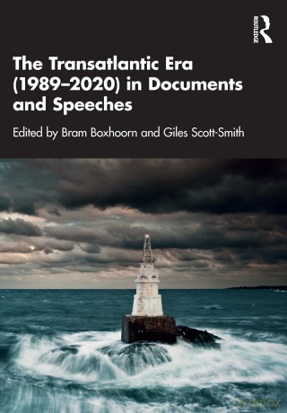 The Transatlantic Era (1989-2020) in Documents and Speeches - Bram Boxhoorn [KSIĄŻKA]