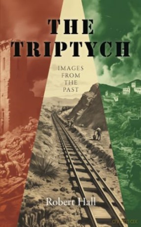 The Triptych: Images from the Past - Robert Hall [KSIĄŻKA]
