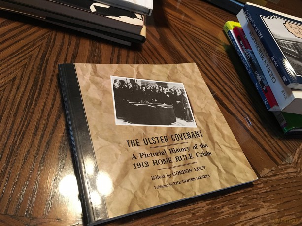 The Ulster Covenant: An Illustrated History of the 1912 Home Rule Crisis - Gordon Lucy [KSIĄŻKA]
