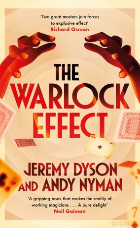 The Warlock Effect: A highly entertaining, twisty adventure filled with magic, illusions and Cold War espionage - Jeremy Dyson [KSIĄŻKA]