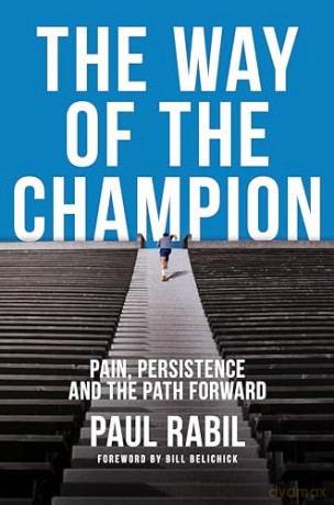 The Way of the Champion: Pain, Persistence, and the Path Forward [KSIĄŻKA]