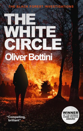 The White Circle: A Black Forest Investigation VI (The Black Forest Investigations) - Oliver Bottini [KSIĄŻKA]