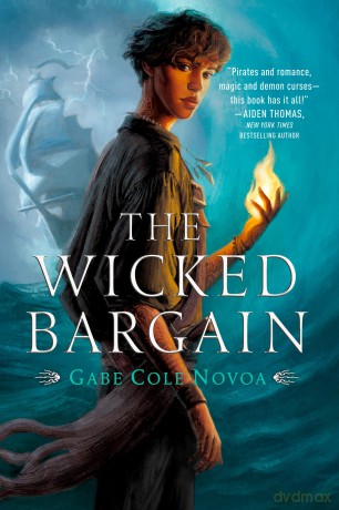 The Wicked Bargain - Gabe Cole Novoa [KSIĄŻKA]