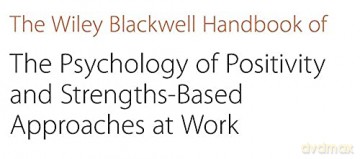 The Wiley Blackwell Handbook of the Psychology of Positivity and Strengths-Based Approaches at Work (Wiley-Blackwell Handbooks in Organizational Psychology) - Lindsay G. Oades [KSIĄŻKA]