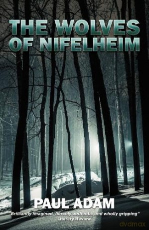 The Wolves of Nifelheim - Paul Adam [KSIĄŻKA]