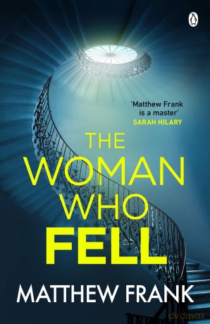 The Woman Who Fell (Joseph Stark, 4) - Matthew Frank [KSIĄŻKA]