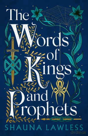The Words of Kings and Prophets (Gael Song) - Shauna Lawless [KSIĄŻKA]