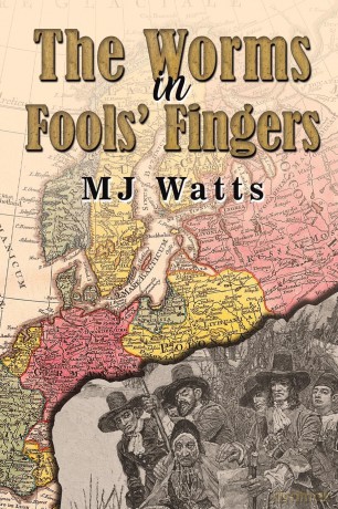 The Worms in Fools' Fingers - Mj Watts [KSIĄŻKA]