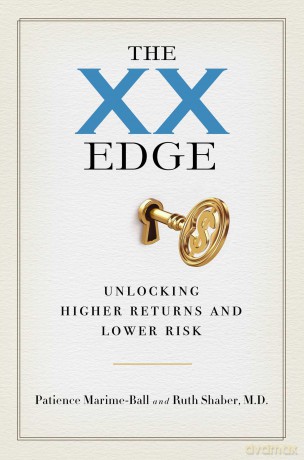 The XX Edge: Unlocking Higher Returns and Lower Risk - Patienc Marime-Ball [KSIĄŻKA]