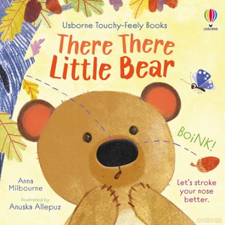 There There Little Bear (Usborne Touchy Feely Books) - Anna Milbourne [KSIĄŻKA]