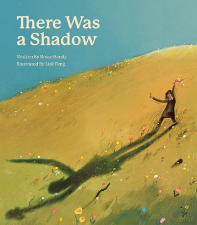 There Was a Shadow: A Picture Book - Handy Feng [KSIĄŻKA]