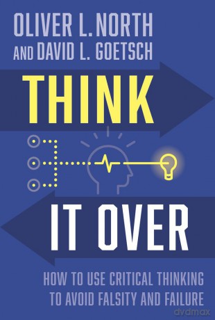 Think It Over: Avoiding Falsity and Failure [KSIĄŻKA]