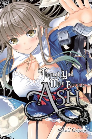 Though You May Burn to Ash, Vol. 2 (THOUGH YOU MAY BURN TO ASH GN) - Oniyazu [KOMIKS]