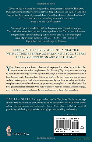 Threads of Yoga: Themes, Reflections, and Meditations to Weave into Your Practice - Pamela Seelig [KSIĄŻKA]