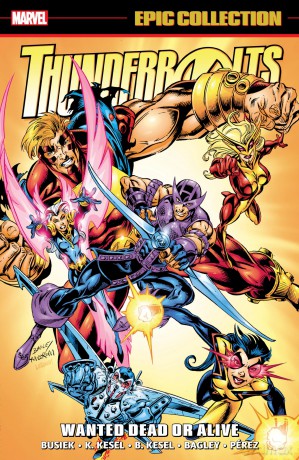 Thunderbolts Epic Collection: Wanted Dead or Alive - Kurt Busiek [KSIĄŻKA]