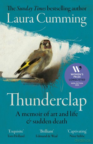 Thunderclap: SHORTLISTED FOR THE WOMEN'S PRIZE FOR NON-FICTION 2024 - Laura Cumming [KSIĄŻKA]