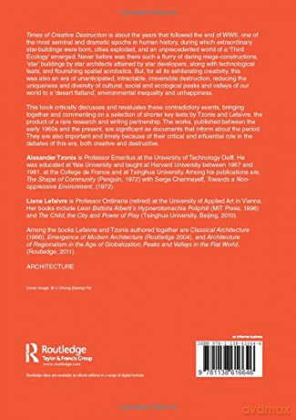 Times of Creative Destruction: Shaping Buildings and Cities in the late C20th - Alexander Tzonis [KSIĄŻKA]