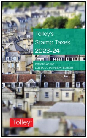 Tolley's Stamp Taxes 2023-24 - Cannon Patrick [KSIĄŻKA]