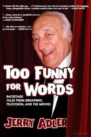 Too Funny for Words: Backstage Tales from Broadway, Television and Movies - Jerry Adler [KSIĄŻKA]