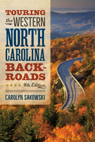 Touring the Western North Carolina Backroads: Fourth Edition [KSIĄŻKA]