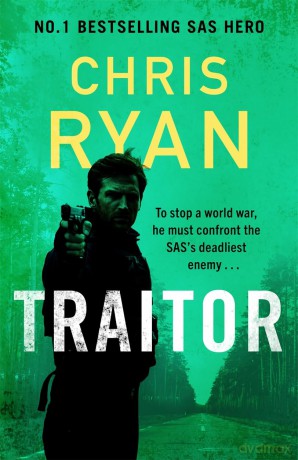 Traitor: The explosive new 2024 thriller from the No.1 bestselling SAS hero - Chris Ryan [KSIĄŻKA]