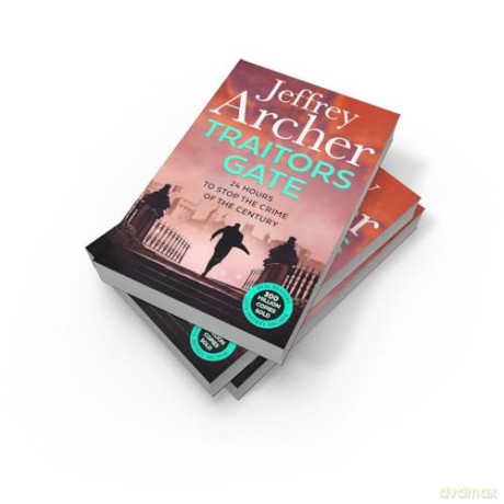Traitors Gate: The latest William Warwick crime thriller, from the Sunday Times bestselling author of NEXT IN LINE (William Warwick Novels) - Jeffrey Archer [KSIĄŻKA]