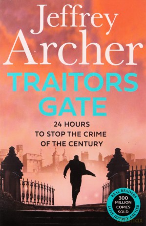 Traitors Gate: The latest William Warwick crime thriller, from the Sunday Times bestselling author of NEXT IN LINE (William Warwick Novels) - Jeffrey Archer [KSIĄŻKA]