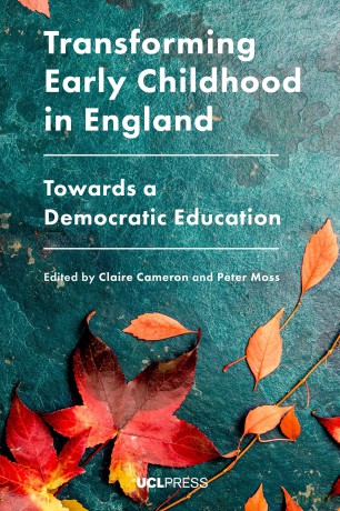 Transforming Early Childhood in England: Towards a Democratic Education - Cameron Claire [KSIĄŻKA]