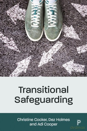 Transitional Safeguarding: Transforming How Young People Are Safeguarded - Christine Cocker [KSIĄŻKA]