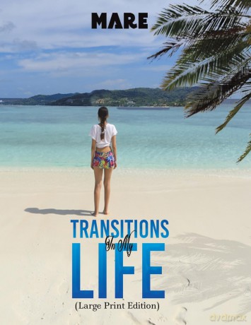 Transitions in My Life (Large Print Edition) - Mare [KSIĄŻKA]