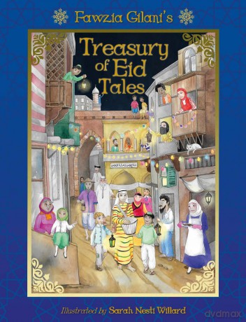 Treasury of Eid Tales - Faw Gilani-Williams [KSIĄŻKA]
